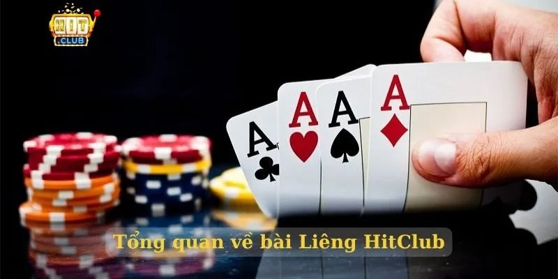 Bài Liêng HitClub – Game bài hiện đại và hấp dẫn Tổng quan về bài Liêng HitClub
