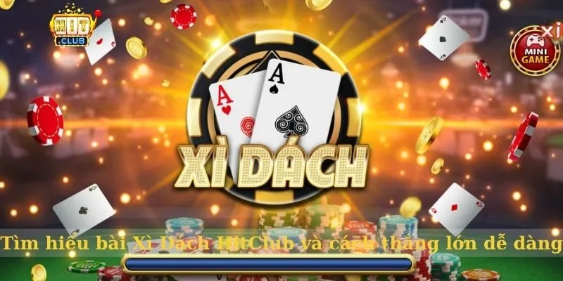 Bài xì dách hitclub